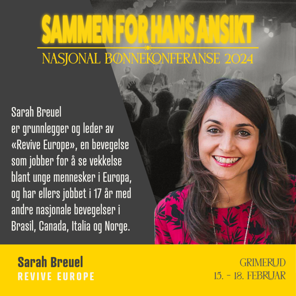 Sarah Breuel - Nasjonal bønnekonferanse på Grimerud 15. – 18. februar 2024!